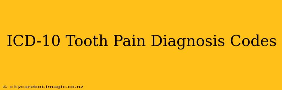 ICD-10 Tooth Pain Diagnosis Codes