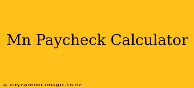 Mn Paycheck Calculator
