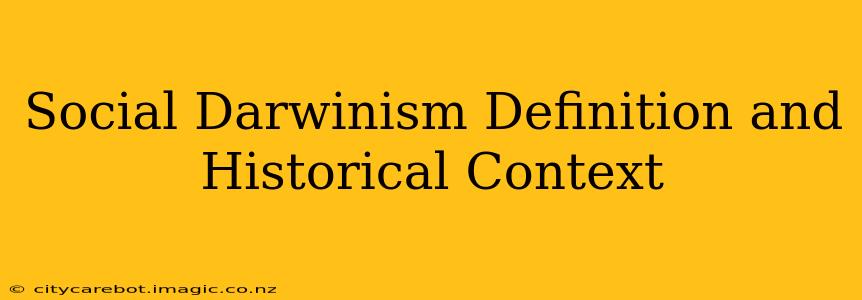 Social Darwinism Definition and Historical Context