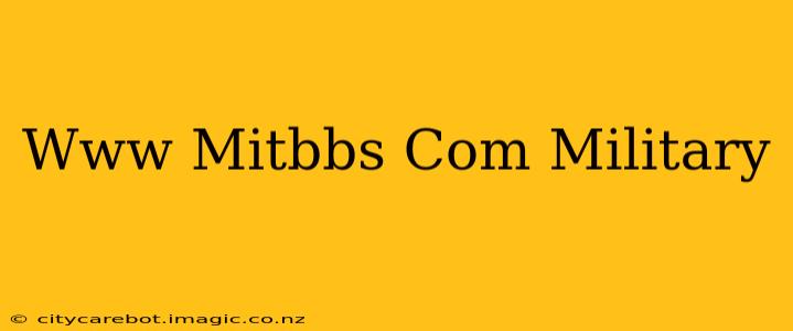 Www Mitbbs Com Military